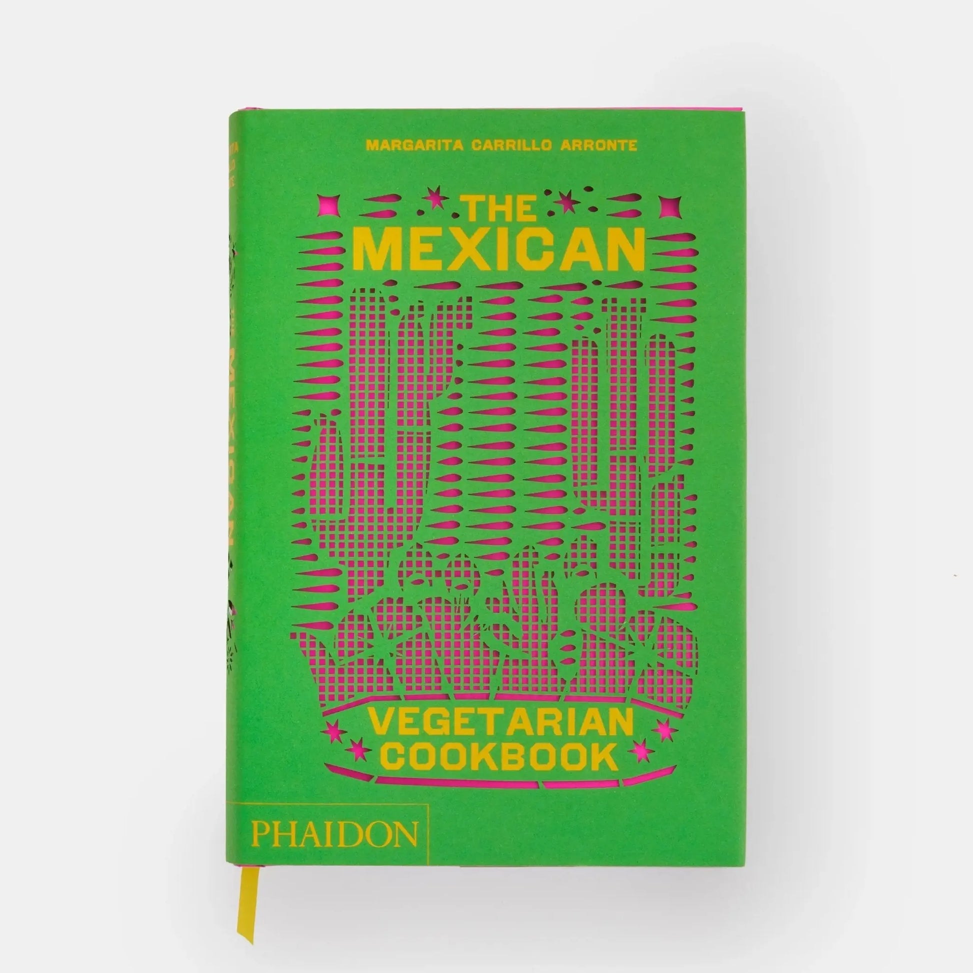 The Mexican Vegetarian Cookbook Phaidon