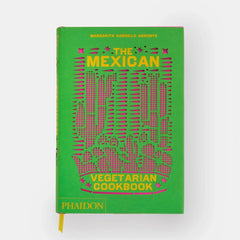 The Mexican Vegetarian Cookbook
